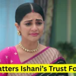 Ishani Upcoming Written Update 2nd November 2025